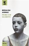 Reinaldo Arenas - Prima che sia notte