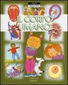 Philippe Simon, N. Soubrouillard - Il corpo umano