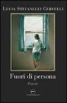 Lucia Stefanelli Cervelli - Fuori di persona