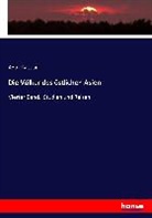 Adolf Bastian - Die Völker des östlichen Asien