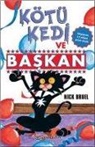 Nick Bruel - Kötü Kedi ve Baskan