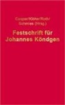 Matthias Casper, Lar Klöhn, Lars Klöhn, Wulf-Henning Roth, Wulf-Henning Roth u a, Christian Schmies - Festschrift für Johannes Köndgen