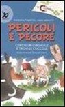 Barbara Pumhösel, Anna Sarfatti, S. Frasca - Pericoli e pecore