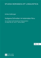 Daniel Jacob, Ulrike Kolbinger - Indigene Schreiber im kolonialen Peru