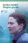 Elvira Dones - Vergine giurata