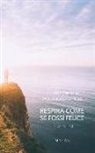 Paolo Borzacchiello, Luciana Landolfi - Respira come se fossi felice. La via dell'Alf