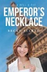 Becky Allred - The Emperor's Necklace