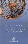 Nanni Delbecchi - Guida al giro del mondo