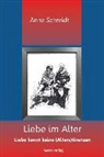 Anna Schmidt - Liebe im Alter