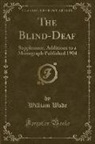 William Wade - The Blind-Deaf