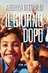 Andrea Iacomini - Il giorno dopo