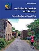 Thomas Schmidt, Thomas Schmidt - Von Puebla de Sanabria nach Santiago