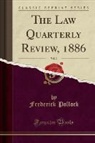 Frederick Pollock - The Law Quarterly Review, 1886, Vol. 2 (Classic Reprint)