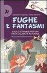 Barbara Pumhösel, Anna Sarfatti, S. Frasca - Fughe e fantasmi