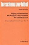 Melanie Peetz - Abigajil, die Prophetin: Mit Klugheit und Schönheit für Gewaltverzicht