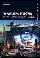 Michael Dünser - Vorarlberg Stopover