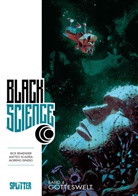 Rick Remender, Moreno Dinisio, Matteo Scalero, Dean White - Black Science. Band 4