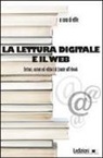EFFE - La lettura digitale e il web. Lettori, autori ed editori di fronte all'ebook