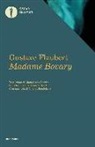 Gustave Flaubert - Madame Bovary
