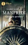 Valerio M. Manfredi, Valerio Massimo Manfredi - L' armata perduta