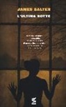 James Salter - L' ultima notte
