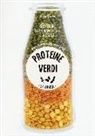 Fern Green - Proteine verdi. La bibbia. Sostituire quotidianamente la carne. 66 ricette antiossidanti e ricche di fibre