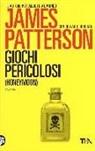 James Patterson, Howard Roughan - Giochi pericolosi. (Honeymoon)