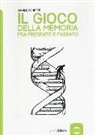 Davide Schiffer - Il gioco della memoria tra presente e passato