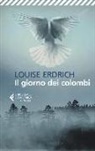 Louise Erdrich - Il giorno dei colombi