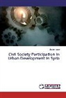 Sacha Hasan - Civil Society Participation in Urban Development in Syria