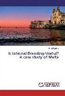 Heidi Pantzar - Is Internal Branding Useful? A case study of Malta
