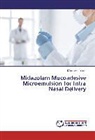 Mahmooda Shaik - Midazolam Mucoadesive Microemulsion for Intra Nasal Delivery