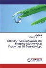 Mari Arain, Maria Arain, Saim Arain, Saima Arain, Abdul Sattar Qureshi - Effect Of Sodium Azide On Morpho-biochemical Properties Of Tomato (Lyc