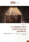 Alisson Clot - La réception de la publicité par les publiphiles