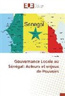 Alpha Ba - Gouvernance Locale au Sénégal: Acteurs et enjeux de Pouvoirs