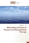 Liliane Asseraf-Pasin - Mentoring practices in Physical and Occupational Therapy