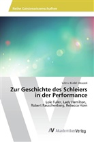 Valeria Bürdel-Strazzeri - Zur Geschichte des Schleiers in der Performance