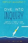 Trevor Mackenzie - Dive into Inquiry