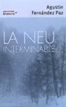 Agustín Fernández Paz - La neu interminable