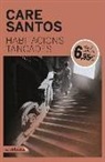 Care Santos - Habitacions tancades