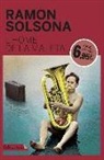 Ramon Solsona - L'home de la maleta : Premi Sant Jordi 2010