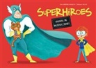 Alice Briere, Alice Brière-Haquet, Mélanie Allag - SPA-SUPERHEROES MANUAL DE INST