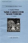 Ralph Vaughan Williams - Nine Carols for Male Voices