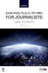 James Morrison, James (Reader in Journalism Morrison - Essential Public Affairs for Journalists