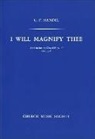 George Frideric Handel, Donald Burrows - I Will Magnify Thee
