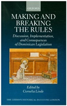 Cornelia Linde, Cornelia (German Historical Institute London) Linde, Linde Cornelia - Making and Breaking the Rules