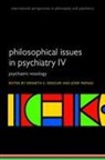 Kenneth S. Kendler, Kenneth S. (Rachel Brown Banks Distiguish Kendler, Kenneth S. Parnas Kendler, Kenneth S Kendler, Kenneth S. Kendler, Kenneth S. (Rachel Brown Banks Distiguished Professor Kendler... - Philosophical Issues in Psychiatry IV