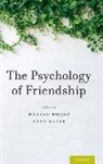 Mahzad Hojjat, Mahzad (Associate Professor of Personality Hojjat, Mahzad Hojjat, Hojjat Mahzad, Anne Moyer, Moyer Anne - Psychology of Friendship