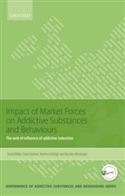 Claire Harkins, Claire (Programme Leader Harkins, David Miller, David (Professor of Sociology Miller, Brendan Montague, Brendan (Founder Montague... - Impact of Market Forces on Addictive Substances and Behaviours