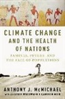 Anthony McMichael, Anthony (Emeritus Professor Mcmichael, McMichael Anthony - Climate Change and the Health of Nations